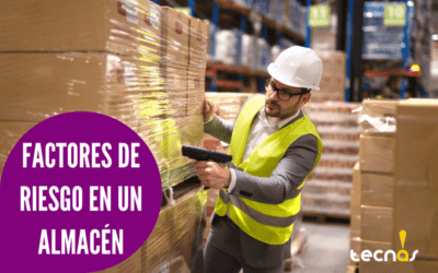 Factores de riesgo que existen en un almacén