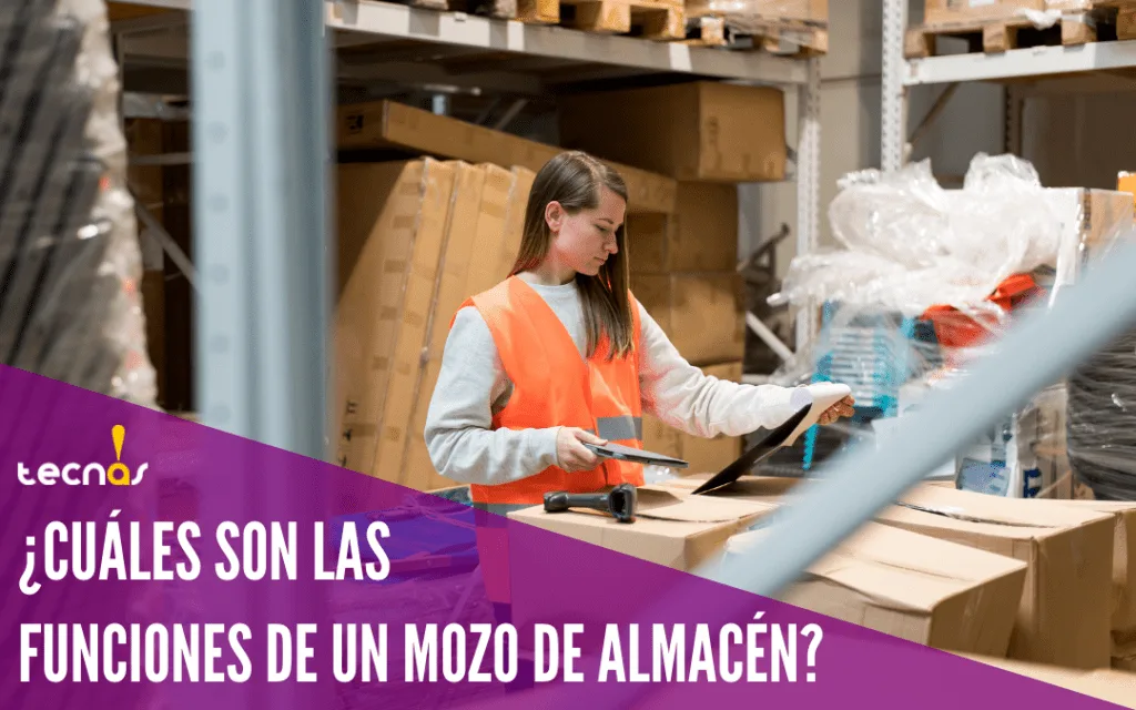 Estas son las tareas principales que realiza un mozo de almacén