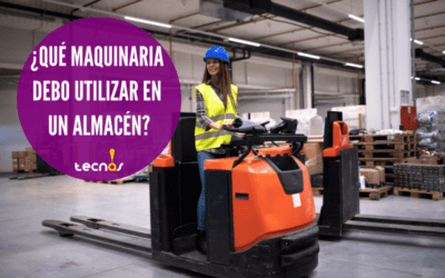 ¿Qué maquinaria debo utilizar en un almacén?
